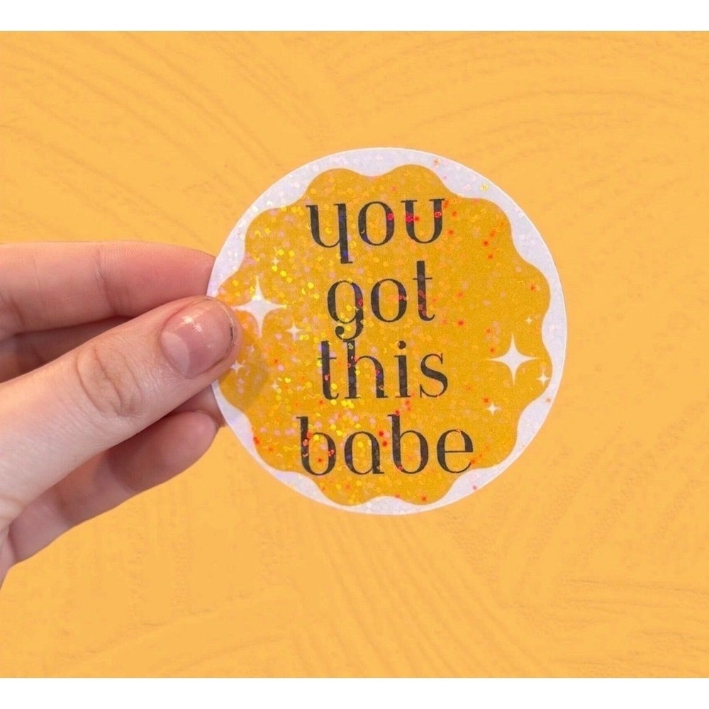 You Got This Babe Yellow Glitter Sticker Motivational Decal Laptop Water Bottle